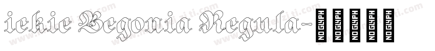 iekie Begonia Regula字体转换
